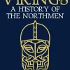 Vikings: A History of the Northmen