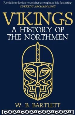 Vikings: A History of the Northmen