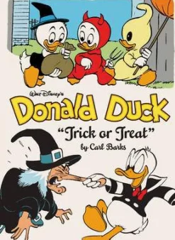 Walt Disney's Donald Duck Trick or Treat: The Complete Carl Barks Disney Library Vol. 13