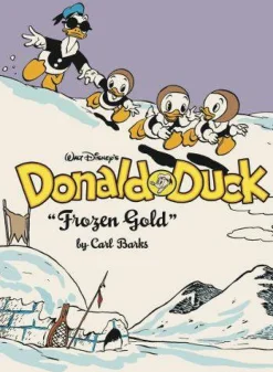 Walt Disney's Donald Duck Frozen Gold: The Complete Carl Barks Disney Library Vol. 2