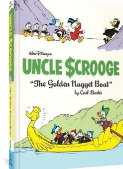 Walt Disney's Uncle Scrooge the Golden Nugget Boat: The Complete Carl Barks Disney Library Vol. 26