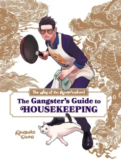Way of the Househusband: The Gangster's Guide to Housekeeping