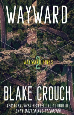 Wayward: Wayward Pines: 2
