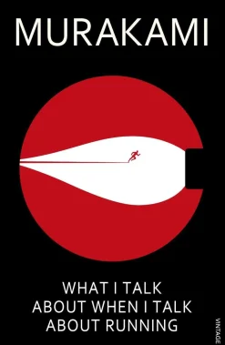 What I Talk About When I Talk About Running