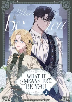 What it Means To Be You Vol. 02