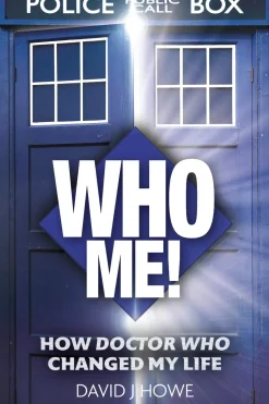 Who Me!: A memoir of fandom, publishing, and six decades of Doctor Who history