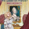 Who Was Raised To Be Queen Marie Antoinette