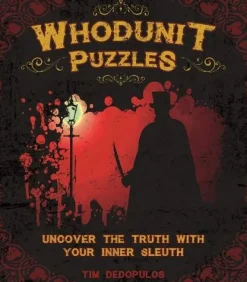 Whodunit Puzzles: Uncover the Truth With Your Inner Sleuth