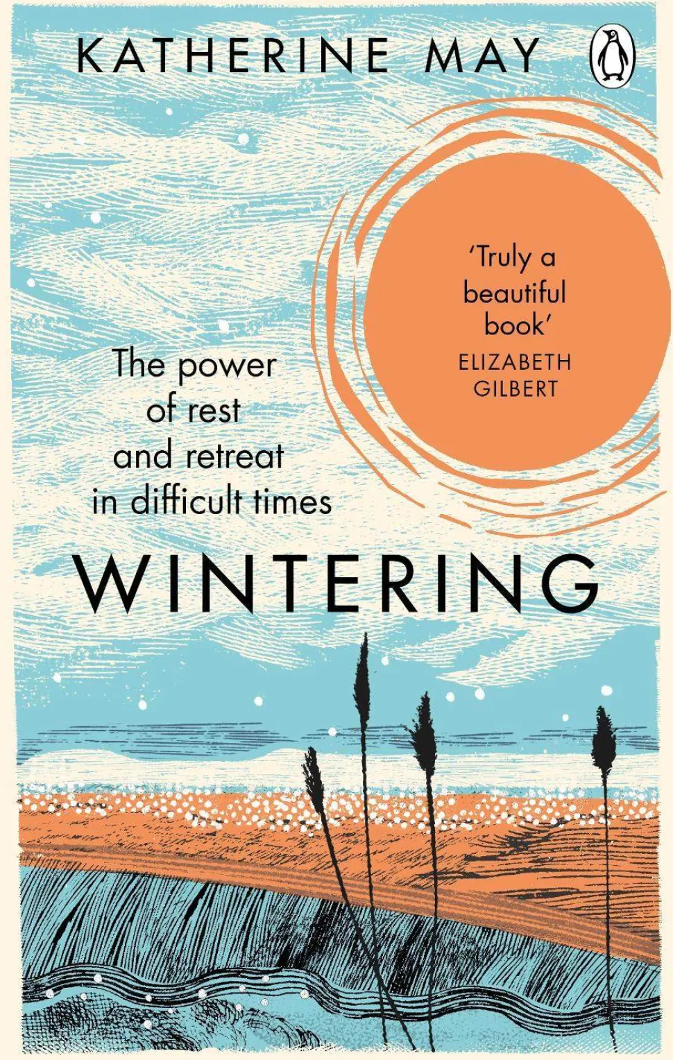 Wintering: The Power of Rest and Retreat in Difficult Times