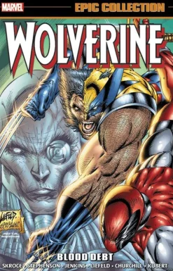 Wolverine Epic Collection: Blood Debt