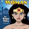 Wonder Woman An Origin Story