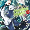 Wrong Way Use Healing Magic Vol. 09