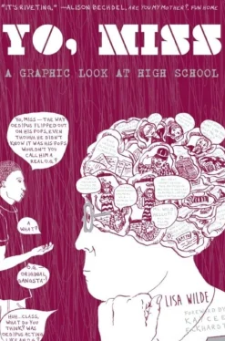 Yo Miss: A Graphic Tale of High School