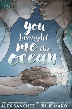 You Brought Me The Ocean: An Aqualad Graphic Novel