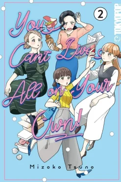 You Can't Live All on Your Own!, Volume 2
