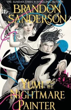 Yumi and the Nightmare Painter: A Cosmere Novel